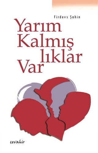 Yarım Kalmışlıklar Var