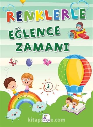 Renklerle Eğlence Zamanı 2 (Renkli Boyama)