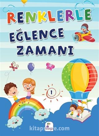 Renklerle Eğlence Zamanı 1 (Renkli Boyama)