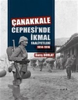 Çanakkale Cephesinde İkmal Faaliyetleri (1914-1916)