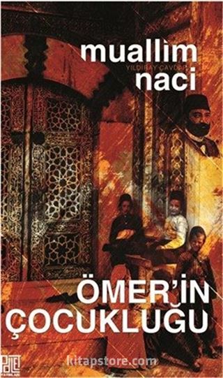 Ömer'in Çocukluğu (Eski Ve Yeni Harflerle)