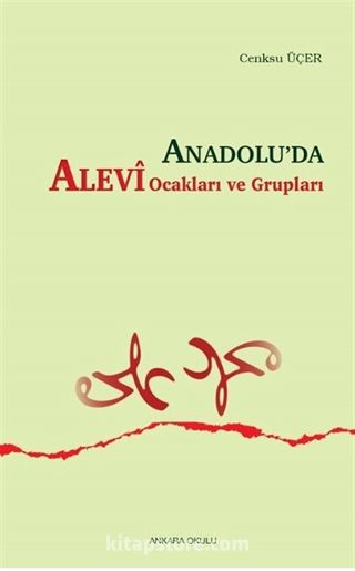 Anadolu'da Alevi Ocakları ve Grupları