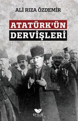 Atatürk'ün Dervişleri