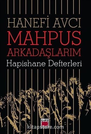 Mahpus Arkadaşlarım