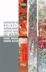 Kapadokya Bölgesi Soğanlıdere Vadis'nde Üç Kilise