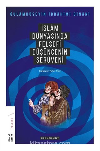 İslam Dünyasında Felsefenin Serüveni 3