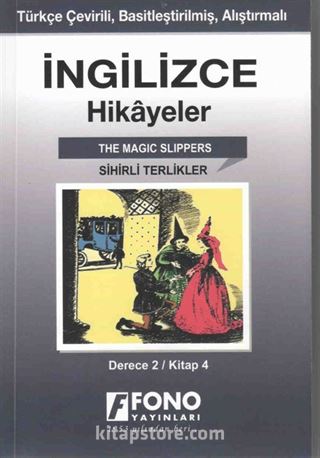 İngilizce -Türkçe Sihirli Terlikler (2-D) Hikaye KitabI