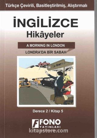 İngilizce-Türkçe Londra'da Bir Sabah (2-E) Hikaye Kitabı