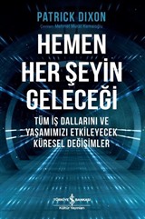 Hemen Her Şeyin Geleceği