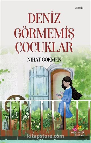 Deniz Görmemiş Çocuklar