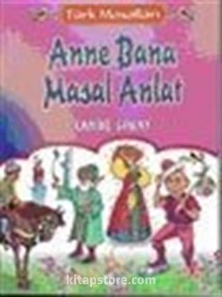 Anne Bana Masal Anlat