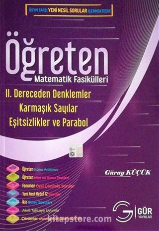 Öğreten Matematik Fasikülleri - 2. Dereceden Denklemler - Eşitsizlikler ve Fonksiyonlar (Parabol) Konu Anlatımlı