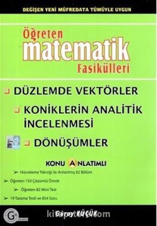 Gür Öğreten Matematik Fasikülleri Düzlemde Vektörler Koniklerin Analitik İncelenmesi Dönüşümler Konu Anlatımlı