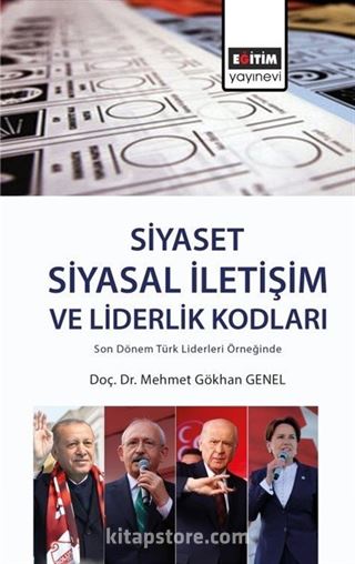 Siyaset: Siyasal İletişim ve Liderlik Kodları