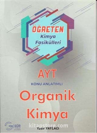 Gür Öğreten AYT Organik Kimya Konu Anlatımlı