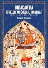 Ortaçağ'da Türkler, Moğollar, İranlılar