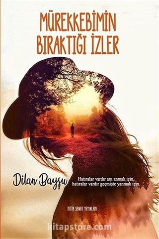 Mürekkebimin Bıraktığı İzler