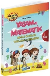 İlkokul 3. Sınıf 1. Kitap Doğal Sayılar Toplama ve Çıkarma Yaşam ve Matematik