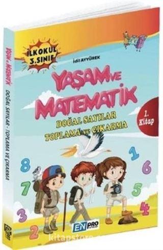 İlkokul 3. Sınıf 1. Kitap Doğal Sayılar Toplama ve Çıkarma Yaşam ve Matematik