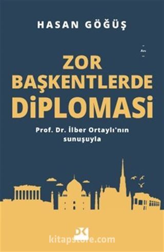 Zor Başkentlerde Diplomasi