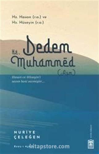 Dedem Hz. Muhammed (asm)