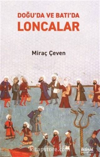 Doğu'da ve Batı'da Loncalar