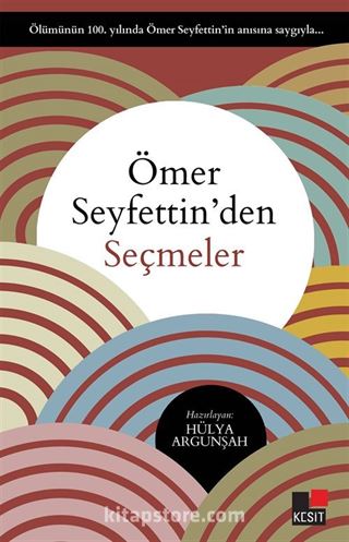 Ömer Seyfettin'den Seçmeler