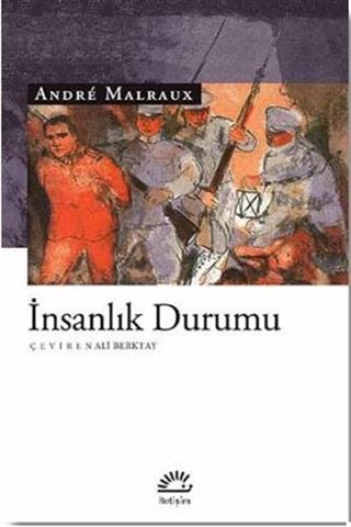 İnsanlık Durumu / Andre Malraux