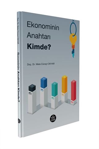 Ekonominin Anahtarı Kimde?