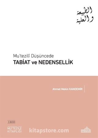 Mu'tezilî Düşüncede Tabiat Ve Nedensellik