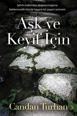 Aşk ve Keyif İçin