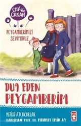 Dua Eden Peygamberim / Can ile Canan Peygamberimizi Seviyoruz