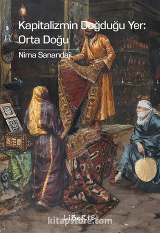 Kapitalizmin Doğduğu Yer: Orta Doğu