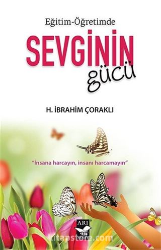 Eğitim-Öğretimde Sevginin Gücü