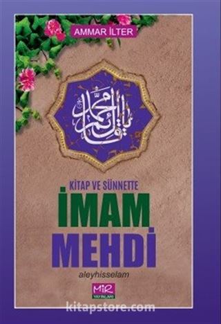 Kitap Ve Sünnette İmam Mehdi