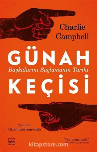 Günah Keçisi: Başkalarını Suçlamanın Tarihi