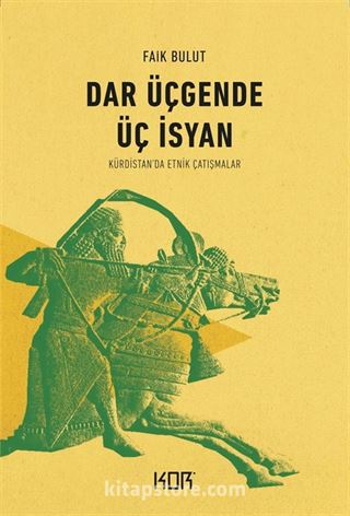 Dar Üçgende Üç İsyan