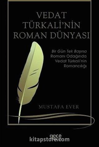 Vedat Türkali'nin Roman Dünyası