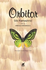 Orbitor / Göz Kamaştırıcı (Cilt 3)