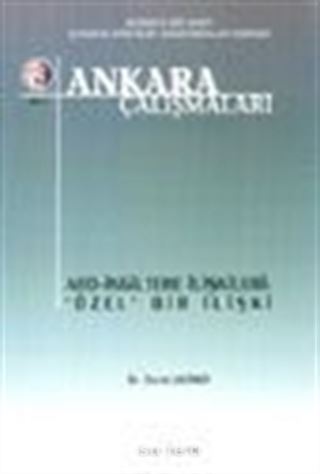 Ankara Çalışmaları 8 / ABD-İngiltere İlişkileri: 'Özel' Bir İlişki