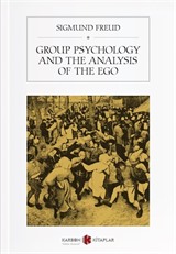 Group Psychology and The Analysis of The Ego