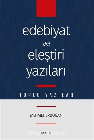 Edebiyat ve Eleştiri Yazıları