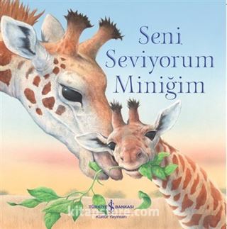 Seni Seviyorum Miniğim