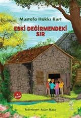 Eski Değirmendeki Sır