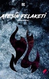 Ateşin Felaketi