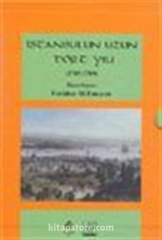 İstanbul'un Uzun Dört Yılı