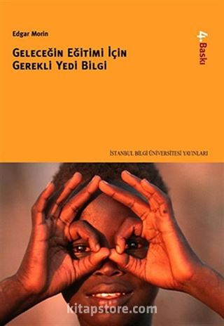 Geleceğin Eğitimi İçin Gerekli Yedi Bilgi