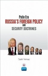 Putin Era Russia's Foreign Policy and Security Doctrines