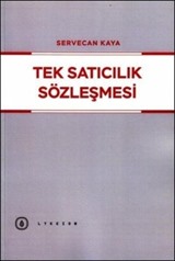 Tek Satıcılık Sözleşmesi