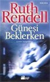 Güneşi Beklerken